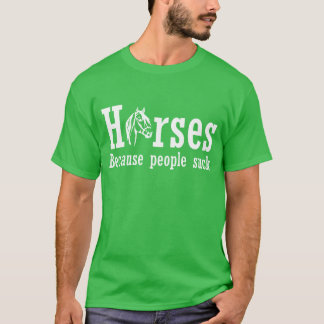 Pferde, weil die Leute lustige Ladys Soft Horse Si T-Shirt