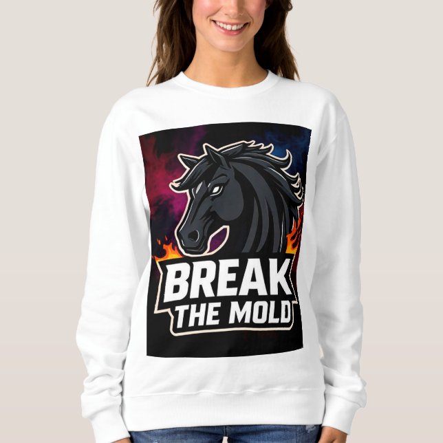 Pferdedarstellung mit Motivierend Text Sweatshirt (Vorderseite)