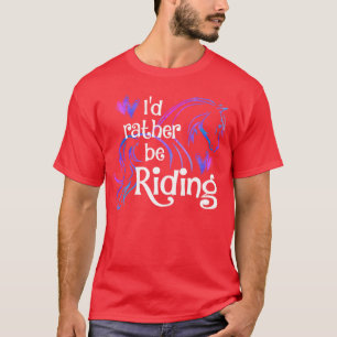 Pferdefreund ID LIEBER REITEN Reitsport Equine T-Shirt