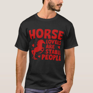 Pferdefreunde sind Geschenke für stabile Menschen T-Shirt