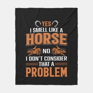 Pferdekunst Ja, ich rieche wie ein Pferd Fleecedecke