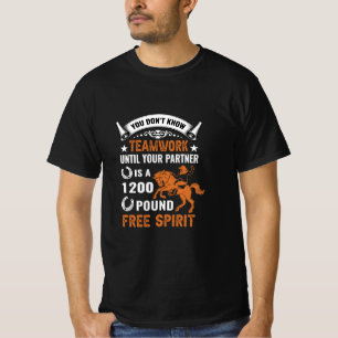 Pferdekunst Sie kennen Teamwork nicht T-Shirt