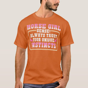 Pferdemädchen-Sinne vertrauen immer Ihrem Pferdefl T-Shirt