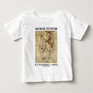 PferdePower ist- eine wunderbare Sache Leonardo da Baby T-shirt
