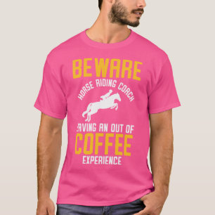 Pferdereiten Reitwagen Kaffee Lover Sport T-Shirt