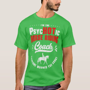 Pferdereiten Reitwagen Sonnige Psychotische Spur T-Shirt