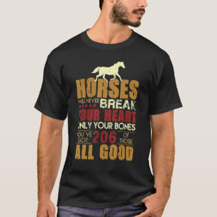 Pferdereiter Pferde werden dein Herz niemals brec T-Shirt