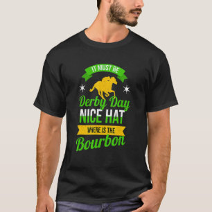Pferderennen Es Muss Derby Day Ky Derby Pferd 1 T-Shirt