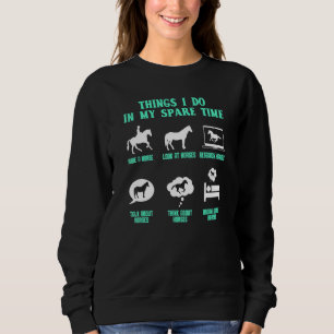Pferderennfahrer Sprichwort über Pferde nachdenken Sweatshirt
