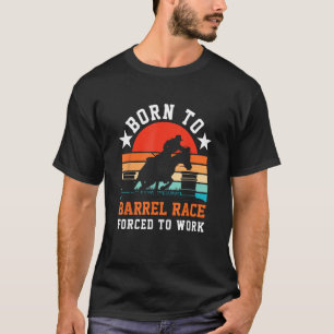 Pferderücken Geboren zum Lauf des Rennens gezwunge T-Shirt