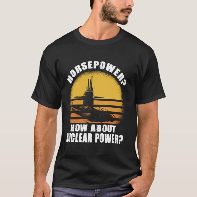 Pferdestärken Wie wäre es mit Atomkraft T-Shirt (Vorderseite)