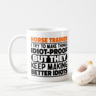 Pferdetrainer I versuche, Dinge lustig zu machen S Kaffeetasse