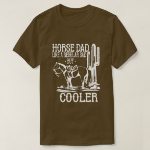 Pferdpapa wie normaler Vater, aber cooler T-Shirt