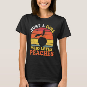 Pfirsich Obst Vintage Nur Ein Mädchen Das Pfirsich T-Shirt