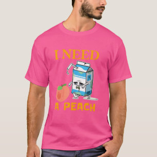 Pfirsiche Obst Ich brauche ein Pfirsiche Sprichwor T-Shirt