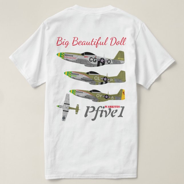Pfive1 P-51 "große schöne Puppe 55. " T-Shirt (Design Rückseite)