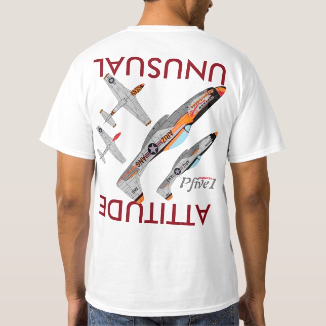Pfive1 P-51 Ungewöhnlich Höhenlage T - Shirt- T -  T-Shirt (Rückseite)