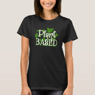 Pflanze auf der Grundlage Veganer Vegetarier und s T-Shirt