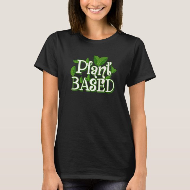 Pflanze auf der Grundlage Veganer Vegetarier und s T-Shirt (Vorderseite)