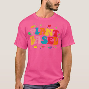 Pflanze auf der Grundlage von Pflanze Veggies Worl T-Shirt