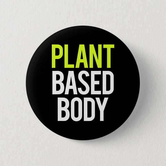 Pflanze-Based Body Vegan Gym Bodybuilding WorkoutF Button (Vorderseite)