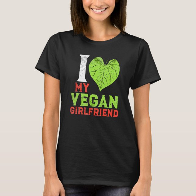 Pflanze basiert Veganen Paar I Liebe Meine Vegane  T-Shirt (Vorderseite)