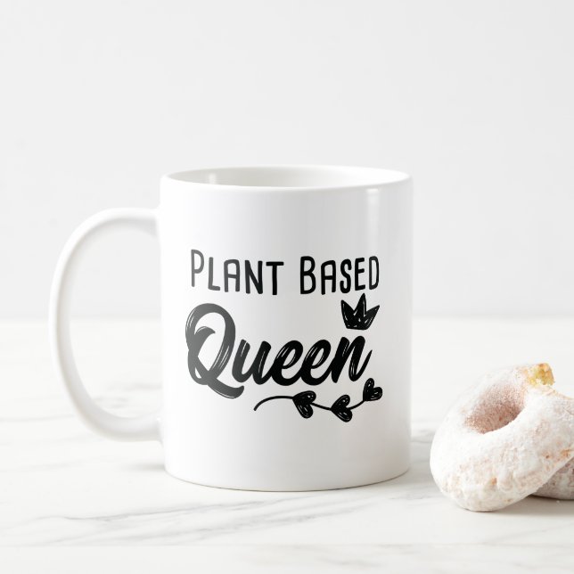 Pflanze basierte Königin-lustigen veganen Kaffeetasse (Mit Donut)
