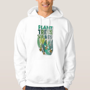 Pflanze Bäume, Rettend Bienen Hoodie