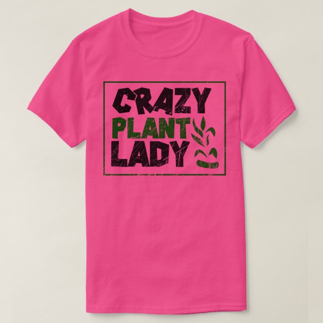 Pflanze Crazy Pflanze Lady 1 T-Shirt (Design vorne)