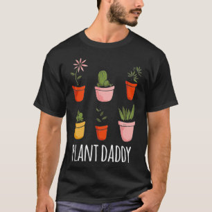 Pflanze Daddy Funny Garden Houseplant Landscapin T-Shirt