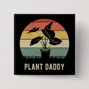 Pflanze Daddy IV Button