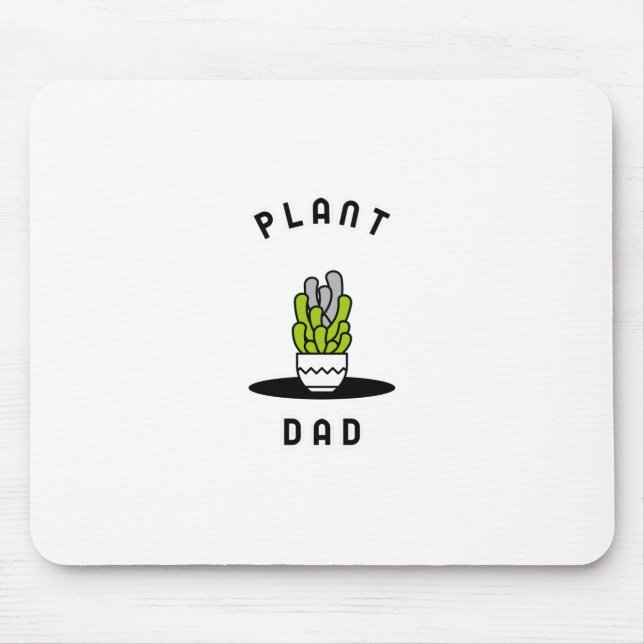 Pflanze Daddy Mousepad (Vorne)
