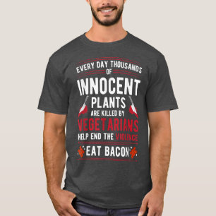 Pflanze, die von Vegetariern getötet wurden, essen T-Shirt