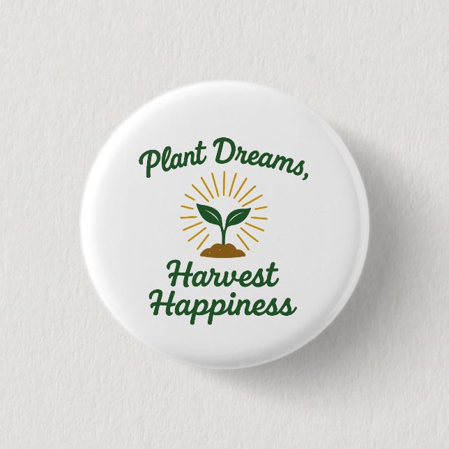 Pflanze Dreams erntet Glück Button (Vorderseite)