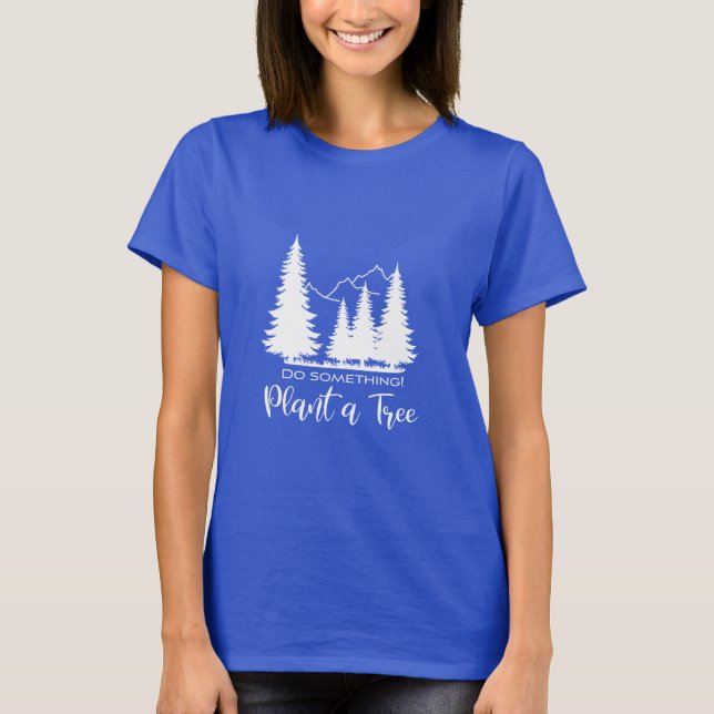Pflanze ein Baum, Rett unseren Wald Cool-Blau-T -  T-Shirt (Vorderseite)