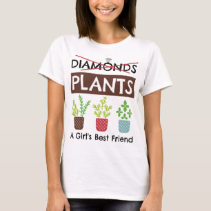 Pflanze - Ein Girl's Best Friend T-Shirt