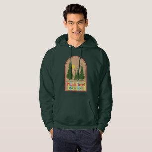Pflanze eines Baumes, rette den Planeten, Coole Ho Hoodie