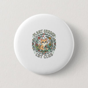Pflanze Garten Katze Lustiges Katzenliebhaber-Desi Button