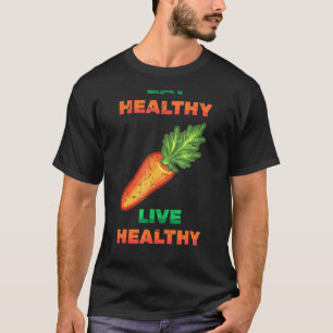 Pflanze - gesund leben gesund essen - Karotten - B T-Shirt