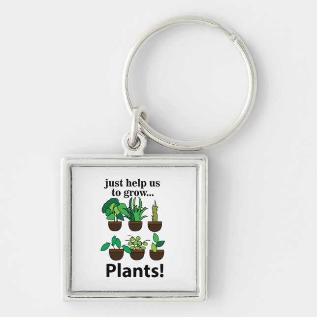 Pflanze helfen uns einfach, Pflanze zu wachsen Schlüsselanhänger (Vorne)