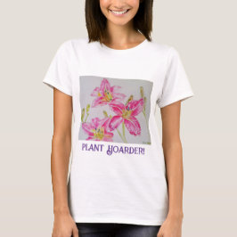 Pflanze Hoarder Funny Gardeners Wasserfarbenlilie T-Shirt