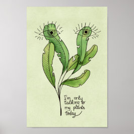 Pflanze Liebhaber lustige introvertierte Gärtner Poster