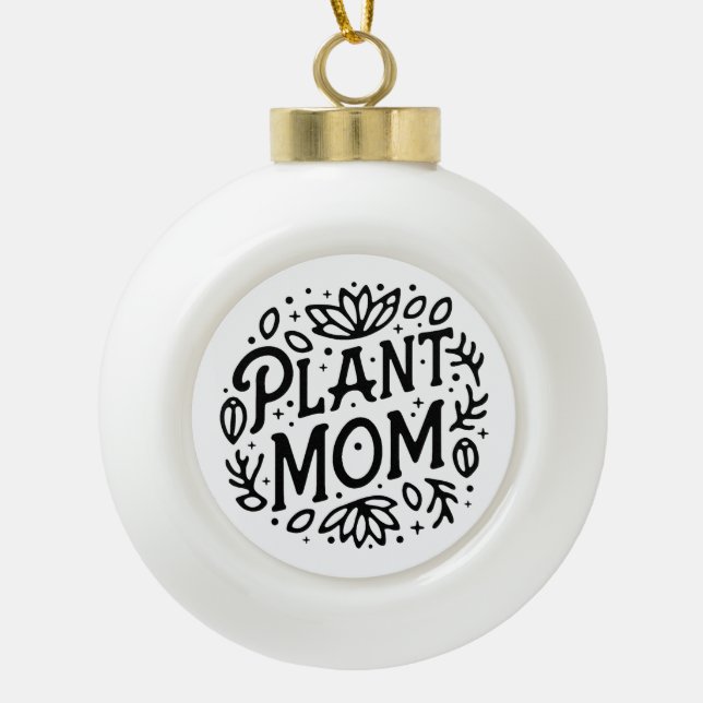 Pflanze Liebhaber zitiert Retro-elegante ästhetisc Keramik Kugel-Ornament (Vorderseite)