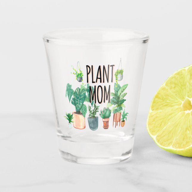 Pflanze Mama - Gartenbau, Planergeschenk für Mama Schnapsglas (Vorderseite)