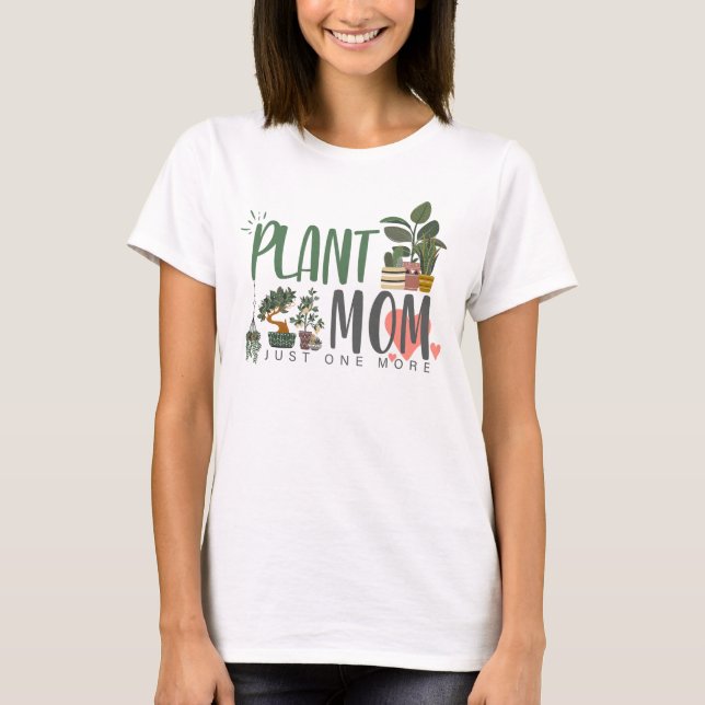 Pflanze Mama T-Shirt (Vorderseite)