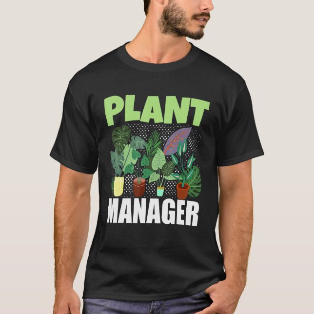 Pflanze-Manager für gepottete Pflanze T-Shirt (Vorderseite)