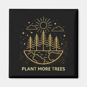 Pflanze mehr Bäume Erdentag Natur Umwelt Magnet