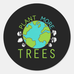 Pflanze mehr Bäume Rett Earth Day Climate Nature E Runder Aufkleber