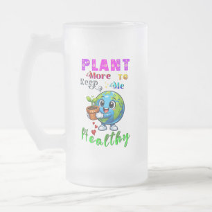 Pflanze mehr, um mich gesund zu halten mattglas bierglas