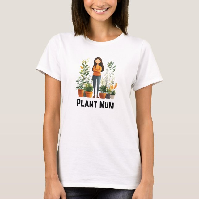 Pflanze Mum T - Shirt (Vorderseite)